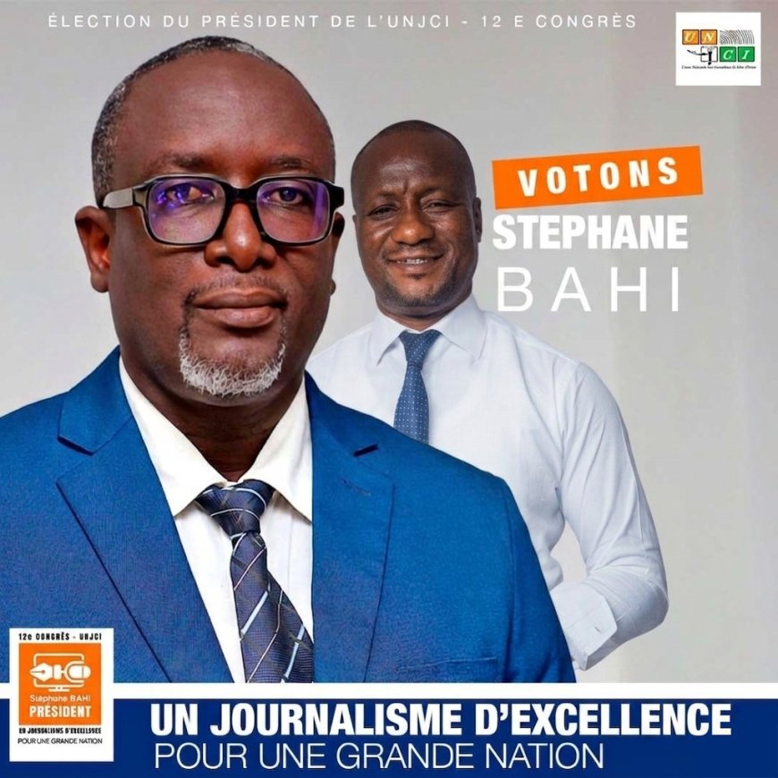 ELECTION A LA PRESIDENCE DE L’UNJCI : STEPHANE BAHI EN LIEU ET PLACE DE FRANCK ETTIEN